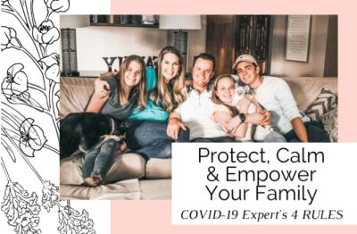 保护平静的家庭生活，拥护自己家人COVID-19的4条规则